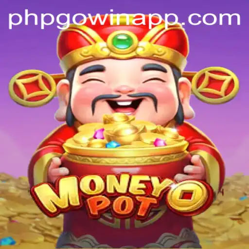 MoneyPot: The Exciting World of PHPGoWin